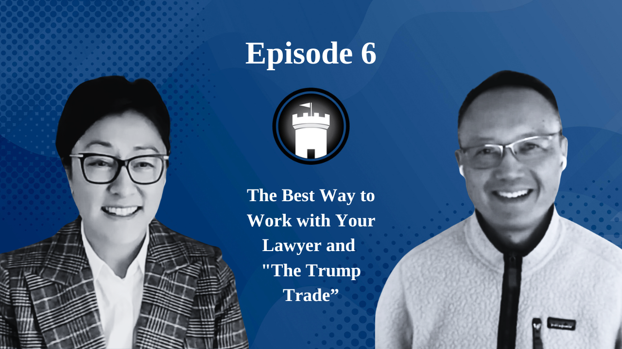 The Best Way to Work with your Lawyer and “The Trump Trade”